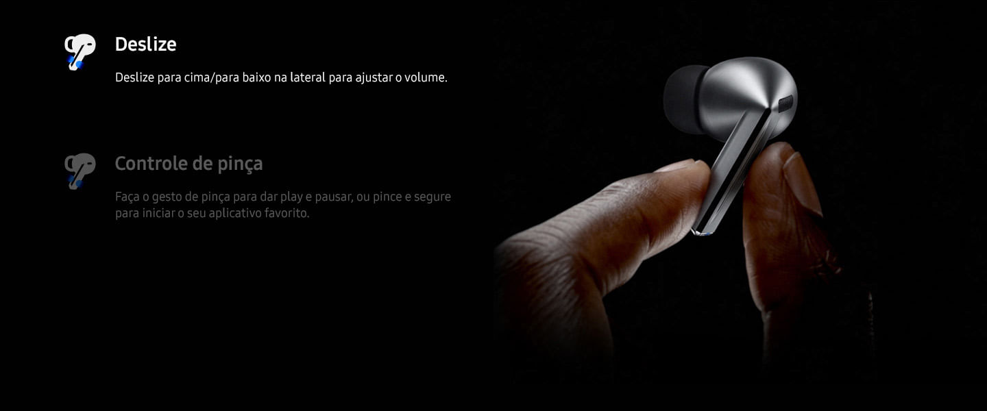 Deslize: Um dedo desliza pela lateral de um único fone de ouvido Galaxy Buds3 na cor cinza.